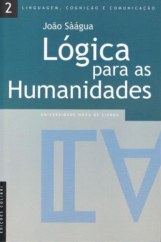 [9789727722570] Lógica para As Humanidades