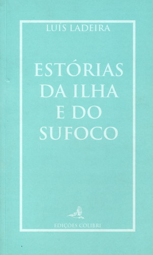[9789727722648] Estórias Da Ilha e Do Sufococontos