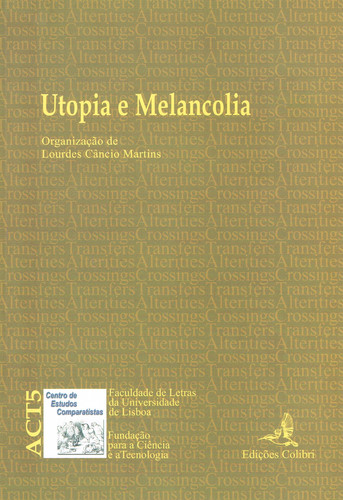 [9789727723119] Utopia e Melancolia