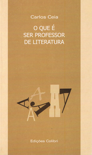[9789727723218] O que É Ser Professor de Literatura