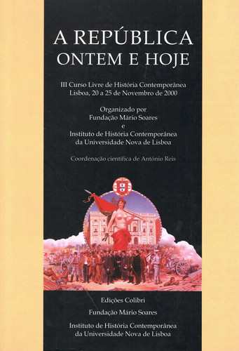[9789727723225] A República Ontem e Hoje III Curso Livre de História Contemporânea