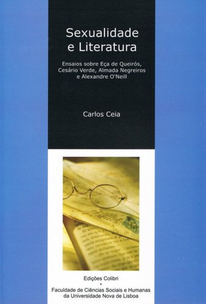 [9789727723898] Sexualidade e Literatura(ensaios Sobre Eça de Queirós, Cesário Verde, Almada Neg