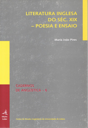 [9789727724000] Literatura Inglesa Do Século Xix. Poesia e Ensaio