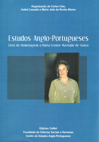 [9789727724093] Estudos Anglo-portugueseslivro de Homenagem a Maria Leonor Machado de Sousa
