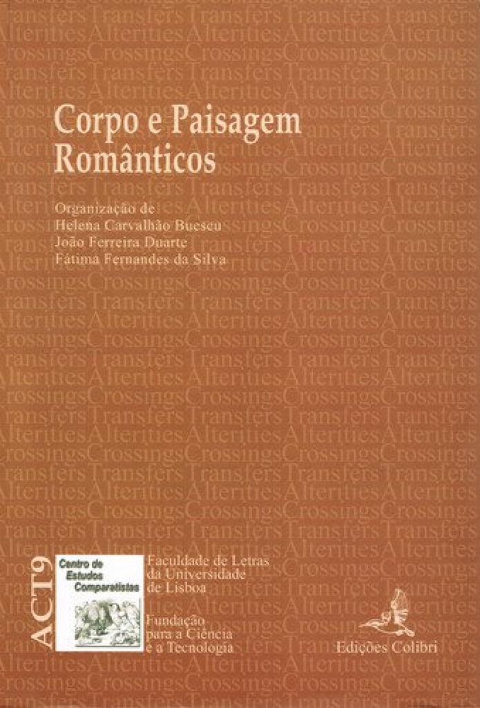[9789727724604] Corpo e Paisagem Romanticos