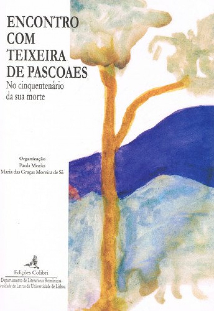 [9789727724697] Encontro Com Teixeira de Pascoaes. No Cinquentenário Da Sua Morte. Actas Do Colóq