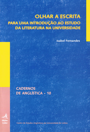 [9789727725274] Olhar a Escritapara Uma Introdução Ao Estudo Da Literatura Na Universidade