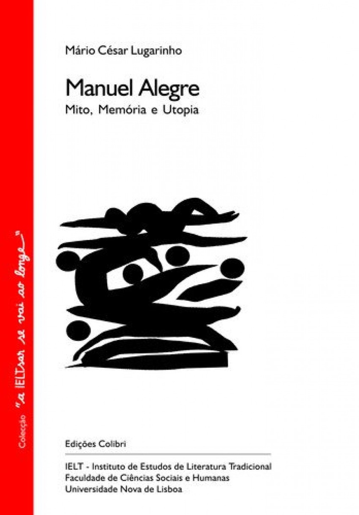 [9789727725977] Manuel Alegre Mito, Memória e Utopia