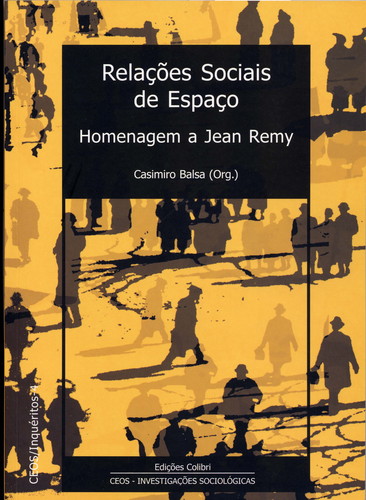 [9789727726042] Relações Sociais de Espaço - Homenagem a Jean Remy