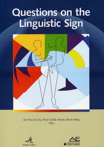 [9789727726219] Questions on the Linguistic Signproceedings of the International Colloquim Held