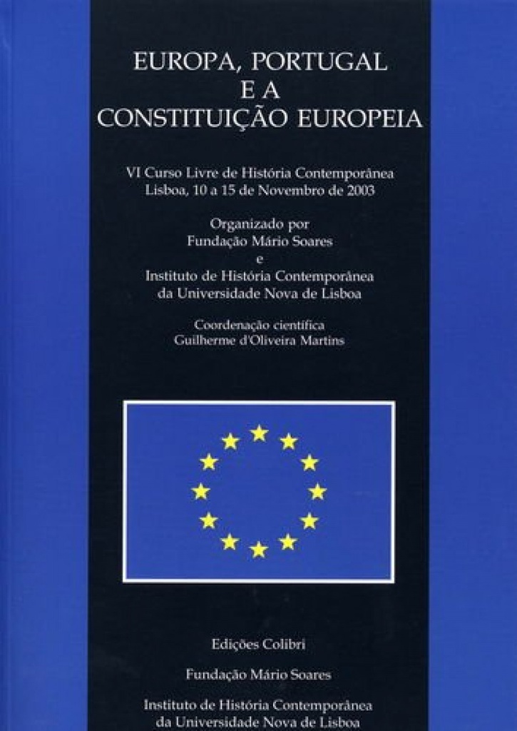 [9789727726660] Europa, Portugal e a Constituição Europeia - VI Curso Livre de História Contempo