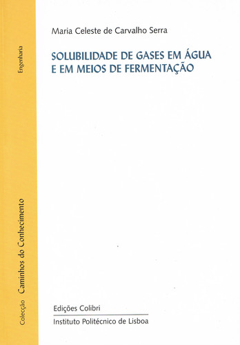 [9789727726783] Solubilidade de Gases Em Água e Em Meios de Fermentação