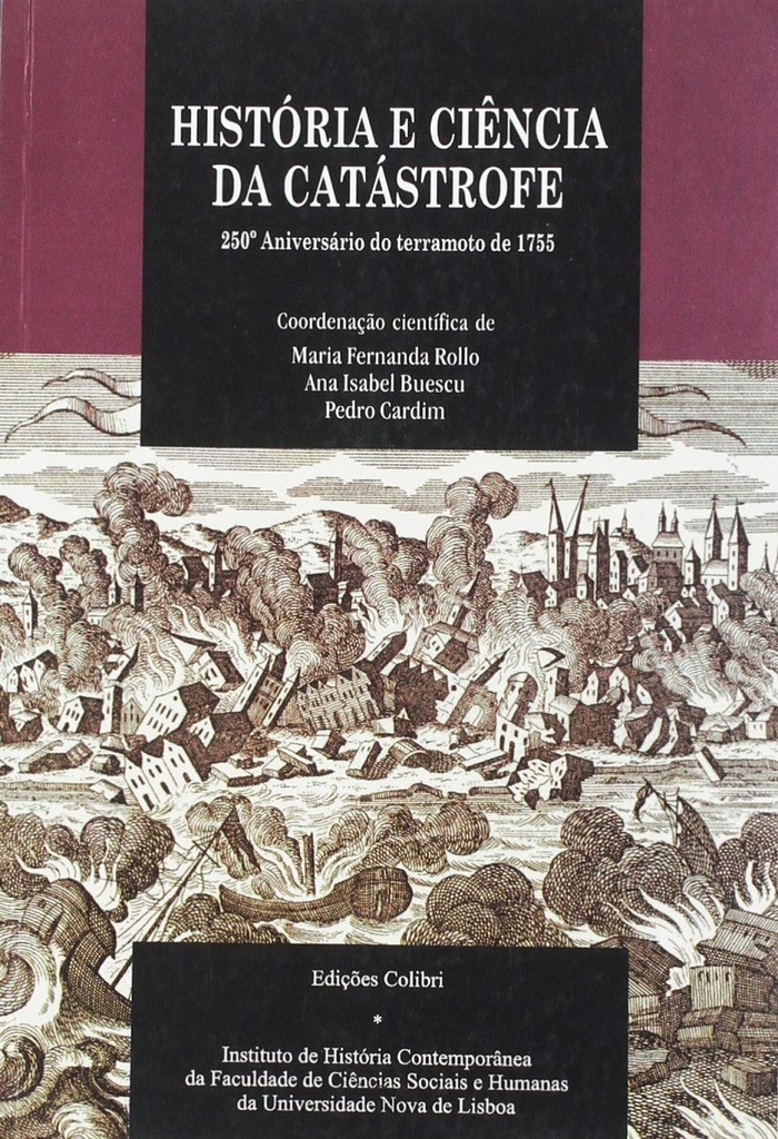 [9789727727117] História e Ciência Da Catástrofe - 250.º Aniversário Do Terramoto de 1755