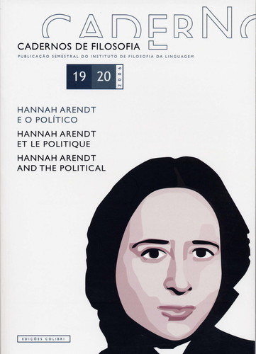 [9789727727216] Cadernos de Filosofia, 19-20: Hannah Arendt e o Político Hannah Arendt Et Le Pol