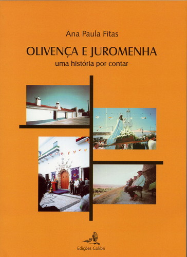 [9789727727308] Olivença e Juromenhauma História por Contar