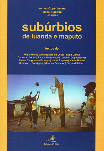 [9789727727605] Subúrbios de Luanda e Maputo