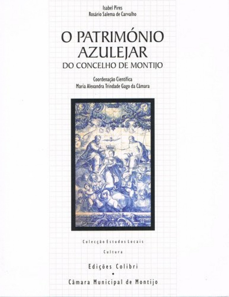 [9789727728176] patrimonio azulejar do concelho de montijo