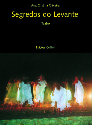 [9789727728589] Segredos Do Levante. Teatro