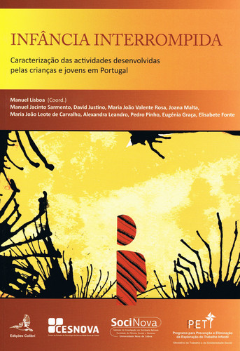 [9789727728756] Infância Interrompida - Caracterização Das Actividades Desenvolvidas Pelas Crian