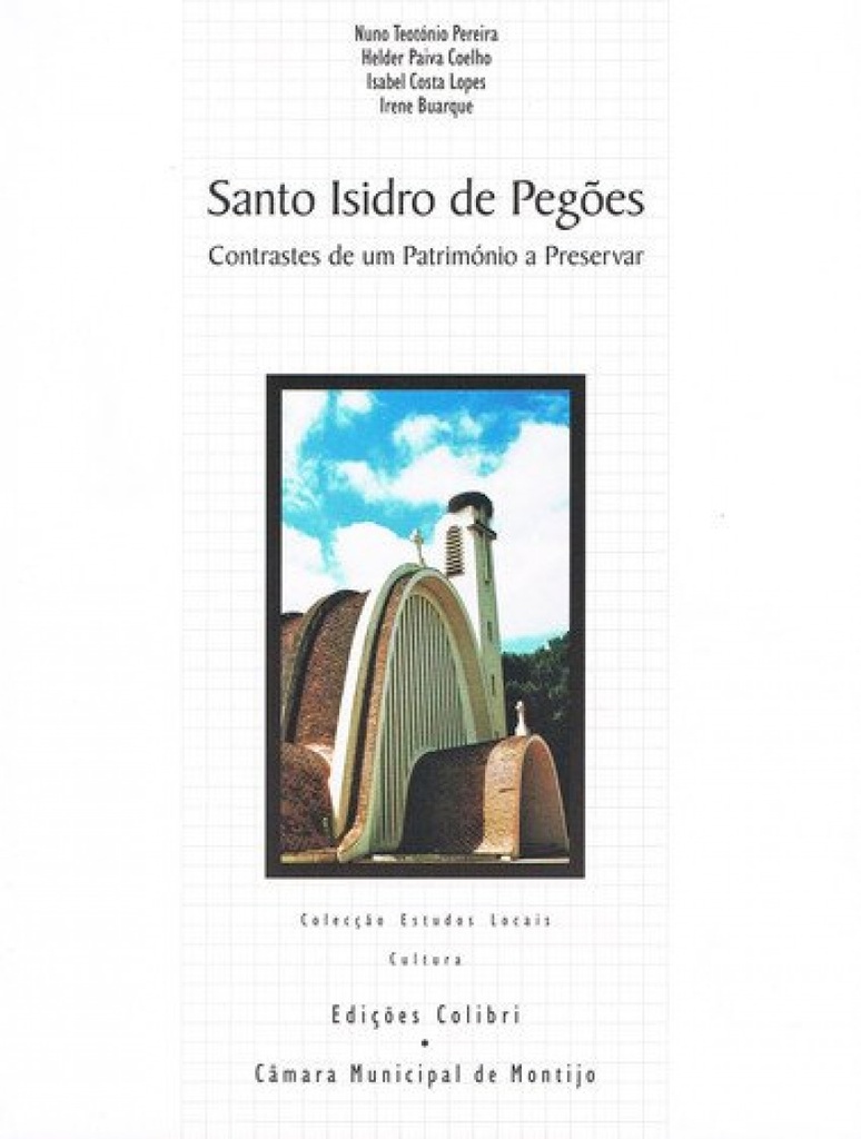 [9789727728770] Santo Isidro de Pegõescontrastes de Um Património a Preservar