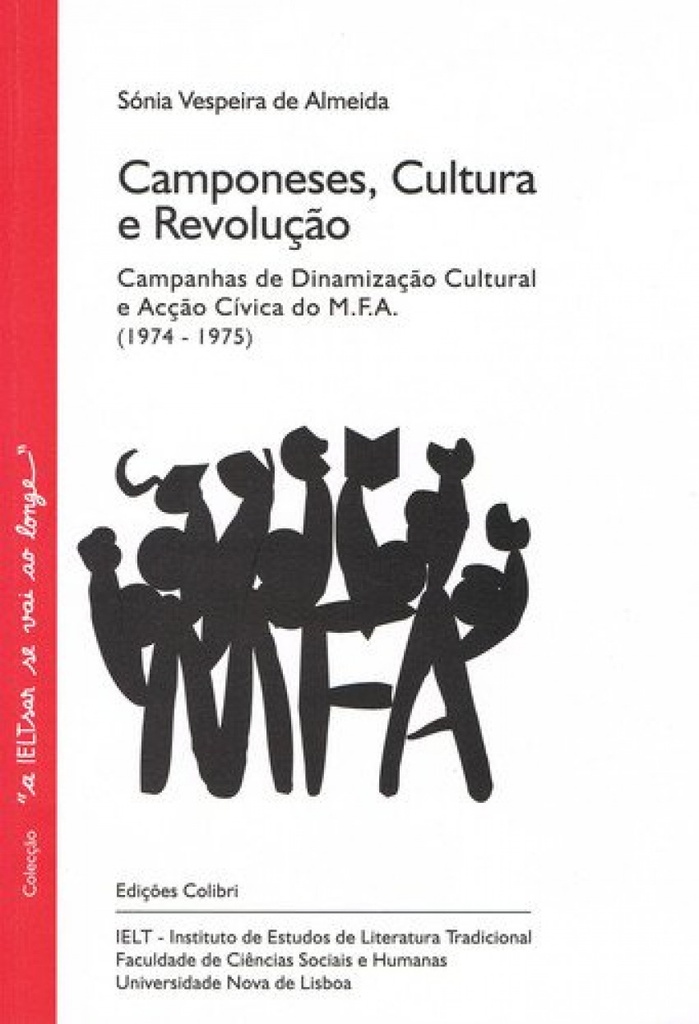 [9789727728824] Camponeses, Cultura e Revolução As Campanhas de Dinamização Cultural e Acção Cív