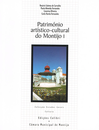 [9789727728886] Património Artístico-cultural Do Montijo I