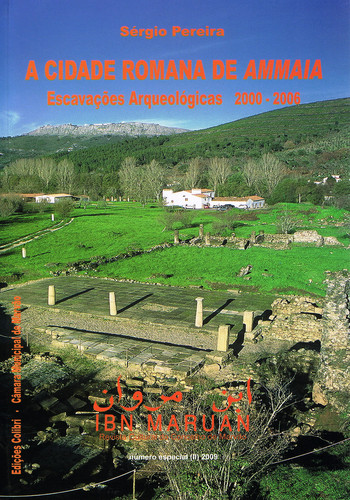 [9789727729340] A Cidade Romana de Ammaia: Escavações Arqueológicas 2000-2006 - Número Especial