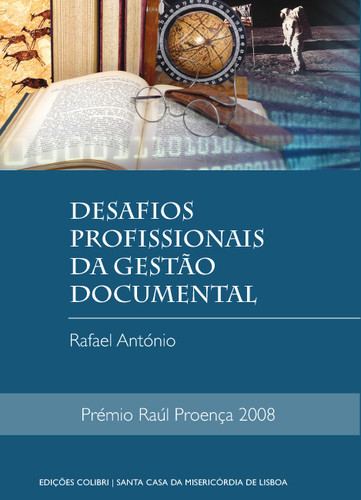 [9789727729418] Desafios Profissionais Da Gesto Documental