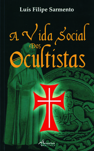 [9789727800391] A Vida Social Dos Ocultistas