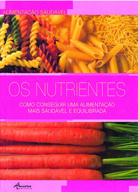 [9789727801909] Os Nutrientes: Como Conseguir Uma Alimentação Mais Saudável e Equilibrada (cart