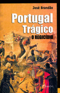 [9789727802074] Portugal Trágico