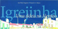 [9789727802425] Igrejinha: Uma Aldeia No Alentejo