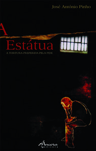 [9789727802982] A Estátua Û a Tortura Preferida Pela Pide