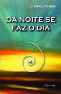 [9789727803507] Da Noite Se Faz Dia