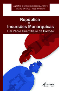 [9789727803651] República e Incursões Monárquicas