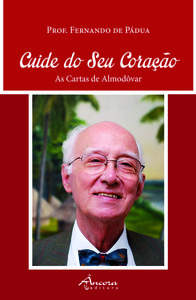[9789727803873] Cuide Do Seu Coração: Cartas de Almodôvar