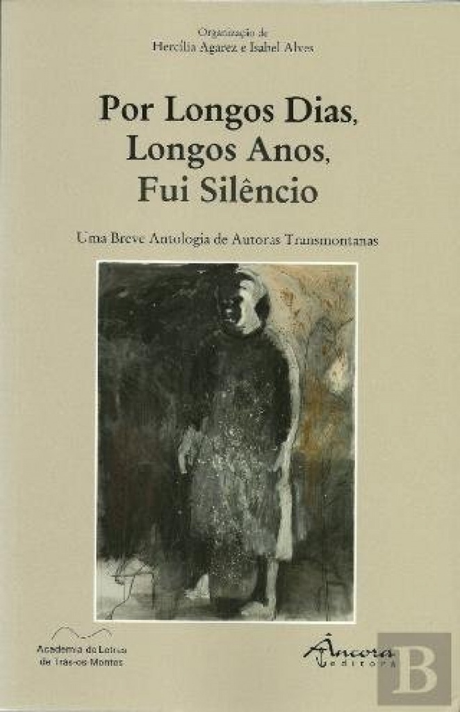 [9789727804986] Por Longos Días, Longos Anos, Fui Siléncio
