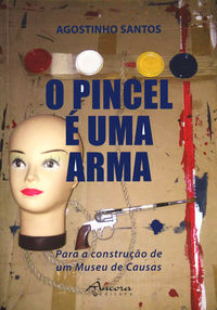 [9789727805167] O Pincel É Uma Arma