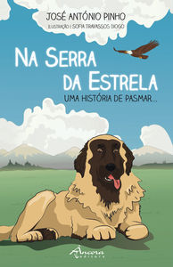 [9789727805174] Na Serra Da Estrela: Uma História de Pasmar