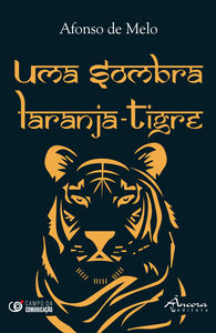 [9789727805273] Uma Sombra Laranja-tigre