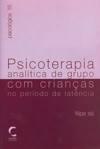 [9789727960910] Psicoterapia Analítica de Grupo com CrianÇas no Período de Latencia