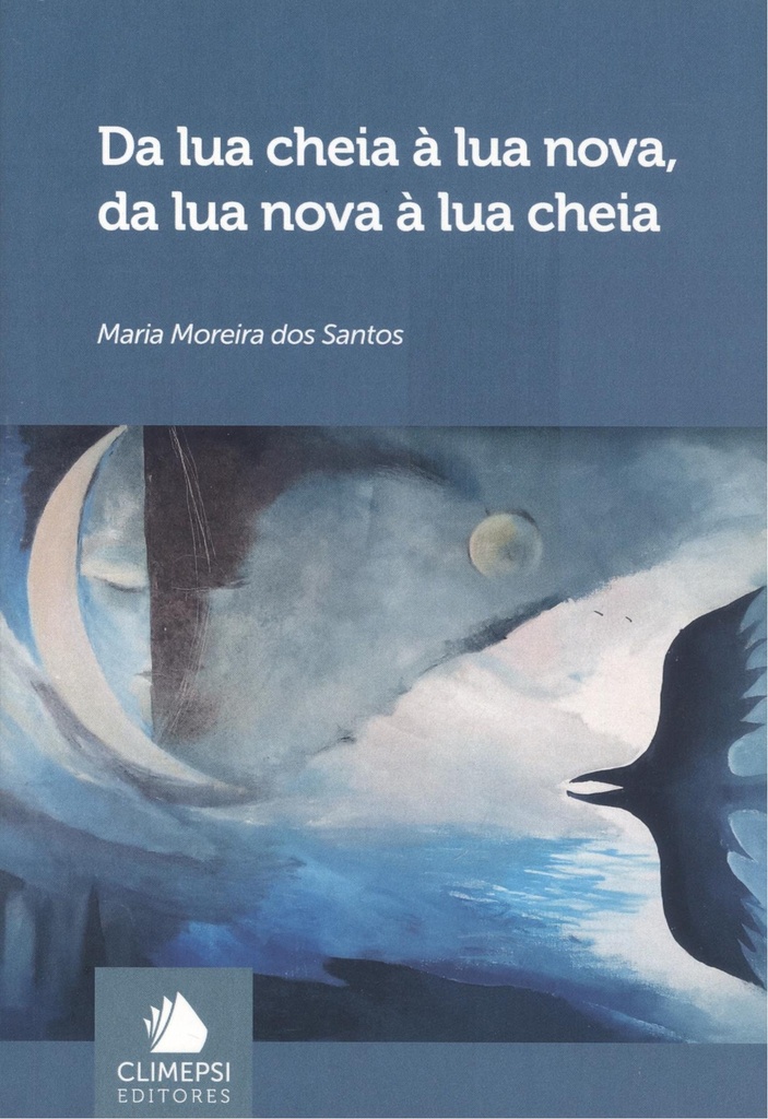 [9789727963867] Da lua cheia á lua nova, da lua nova á lua cheia