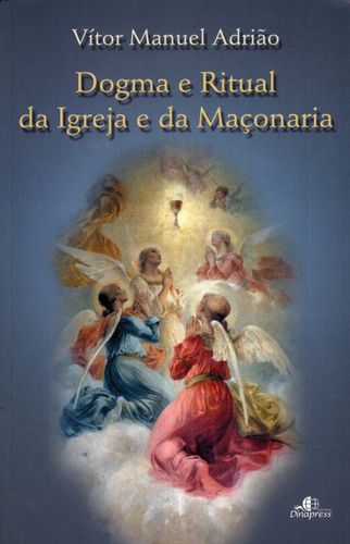[9789728202132] Dogma e Ritual Da Igreja e Da Maconaria