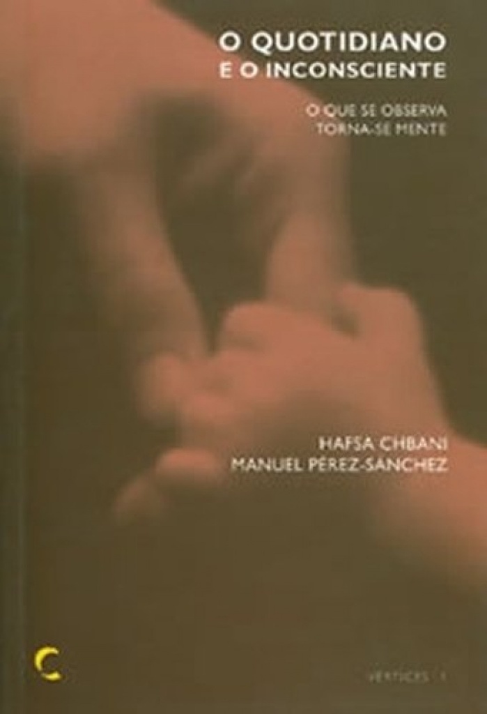 [9789728449223] Quotidiano e o Inconsciente, O