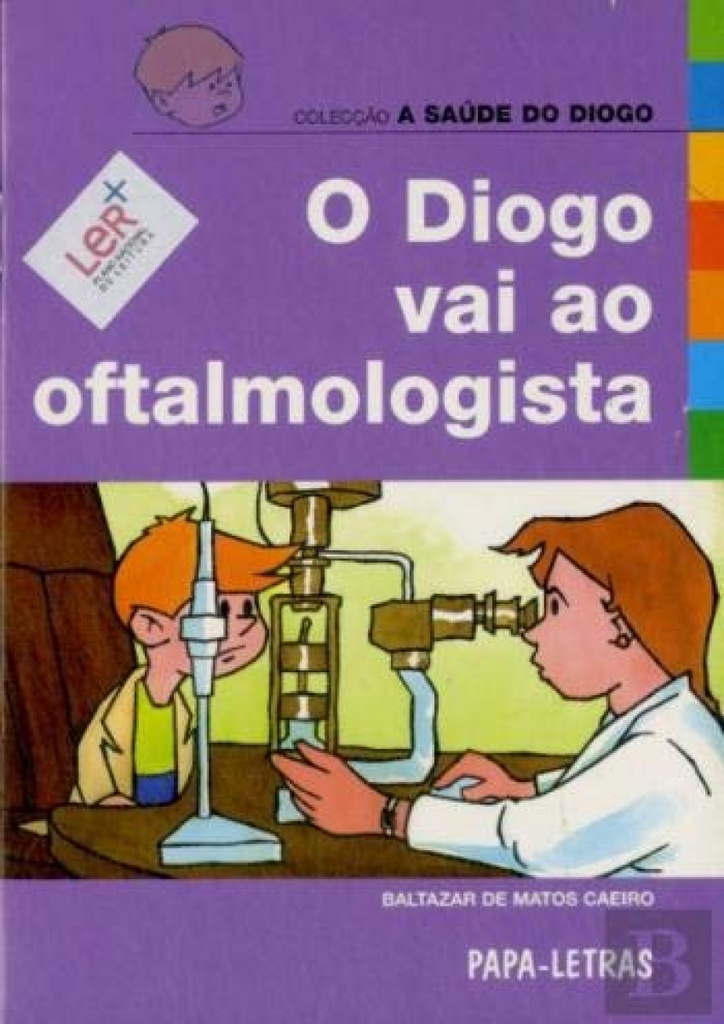 [9789728516543] O Diogo Vai Ao Oftalmologista