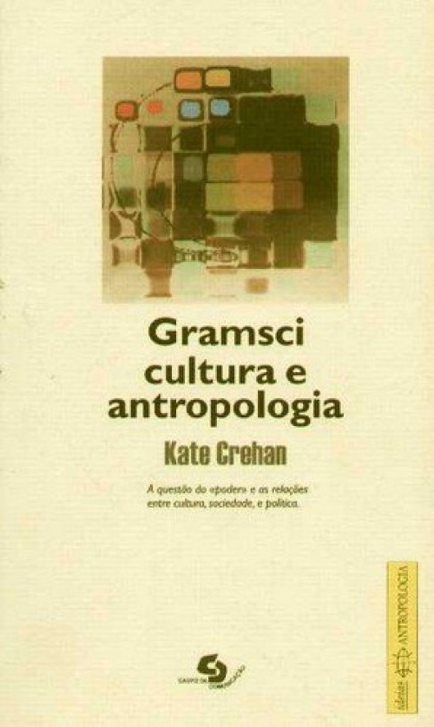 [9789728610340] Gramsci cultura e antropologia
