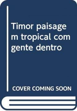 [9789728610579] Timor paisagem tropical com gente dentro