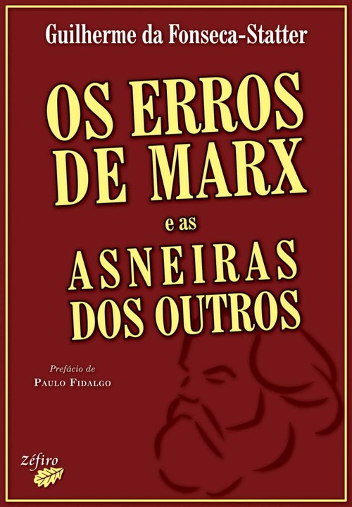 [9789728958817] Os Erros de Marx e As Asneiras Dos Outros