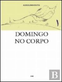 [9789729250903] Domingo No Corpo