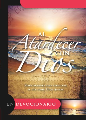 [9780789918598] Atardecer con Dios. un Devocionario (bolsillo)